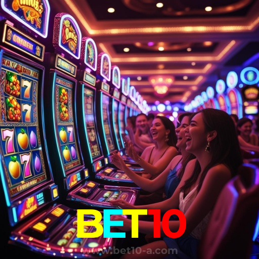 BET10：Prepare-se para as melhores vitórias! Jogue em nosso cassino online!