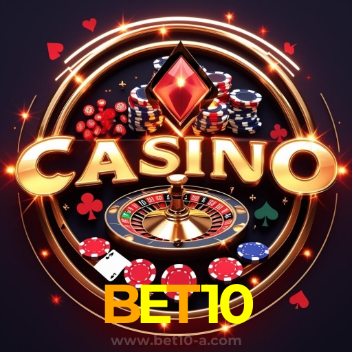 BET10：Em nosso cassino online, a sorte está ao seu lado! Aposte agora!