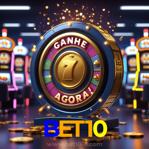 BET10：Cada giro nas slots é uma chance de mudar sua sorte!